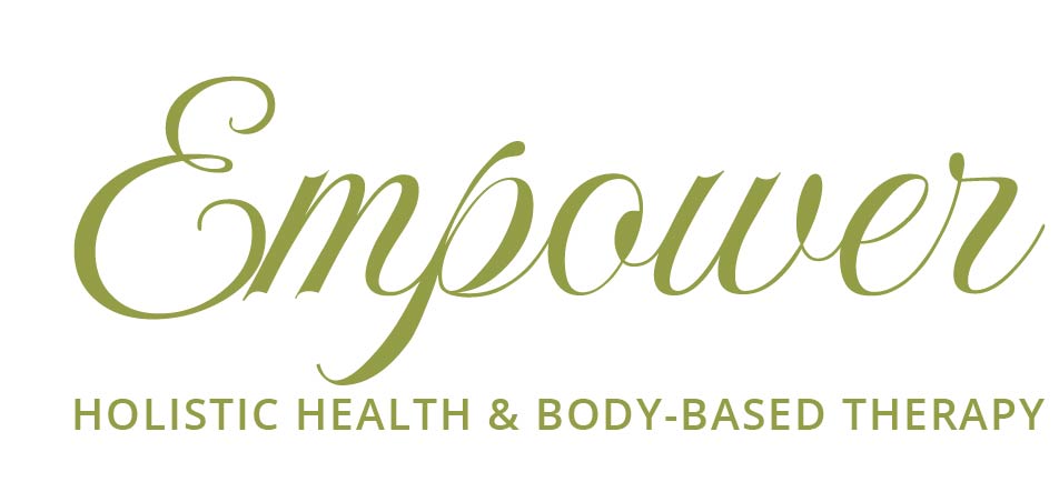 Empower Holistic Health & Body-Based Therapy